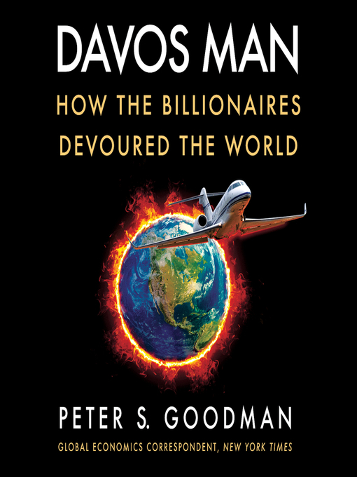 Title details for Davos Man by Peter S. Goodman - Wait list